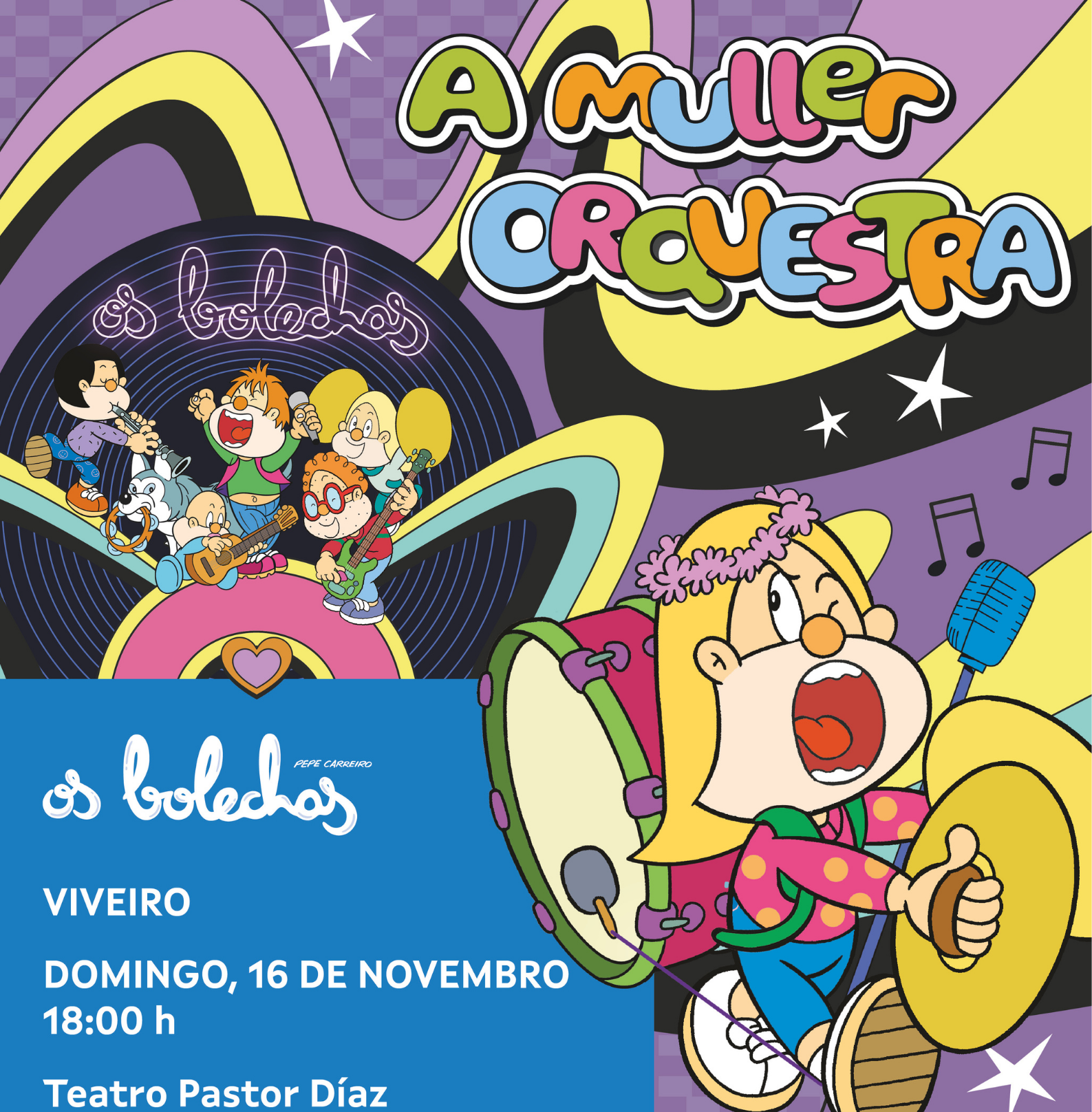 Os Bolechas chegan este domingo a Viveiro co espectáculo «A muller orquestra»