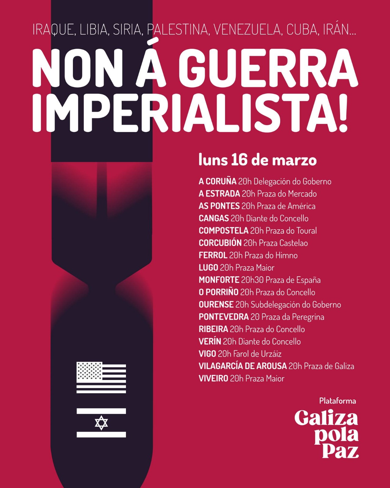 Galiza pola Paz convoca mobilizacións en 18 localidades galegas este luns 16 de marzo ás 20h contra a escalada belicista e contra a guerra en curso contra Irán, que está a producir aumentos de prezos en combustíbeis e produtos de primeira necesidade.