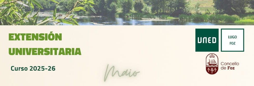 A UNED de Foz programa cursos, roteiros e unha charla social para o mes de maio