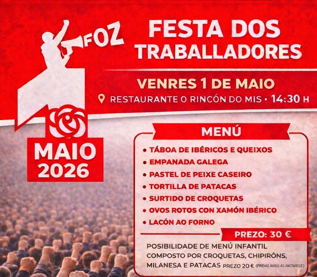 A Agrupación Socialista de Foz organiza o seu xantar anual do 1 de maio