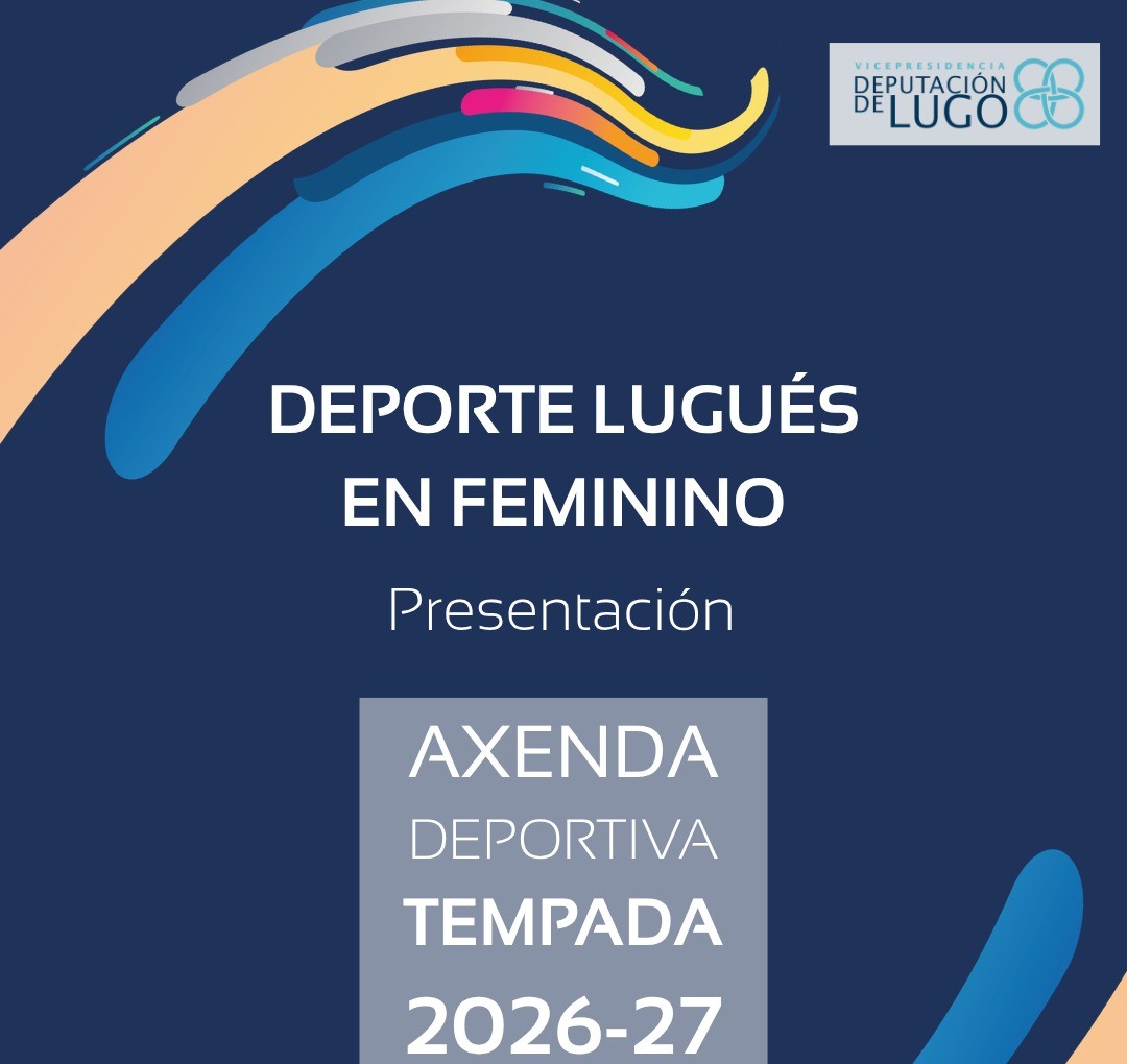 A Vicepresidencia da Deputación impulsa unha axenda que destaca o talento das deportistas lucenses