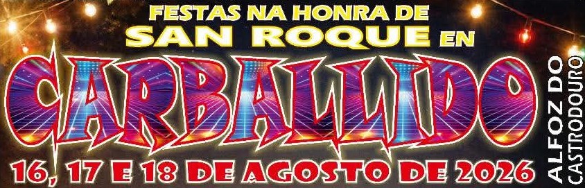 Festas de San Roque 2026 en Carballido, Alfoz: Tres días de música, tradición e festa sen fin
