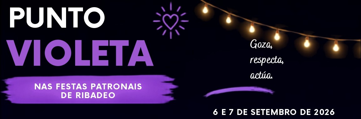 O Concello de Ribadeo promove unhas festas seguras e igualitarias coa instalación do Punto Violeta