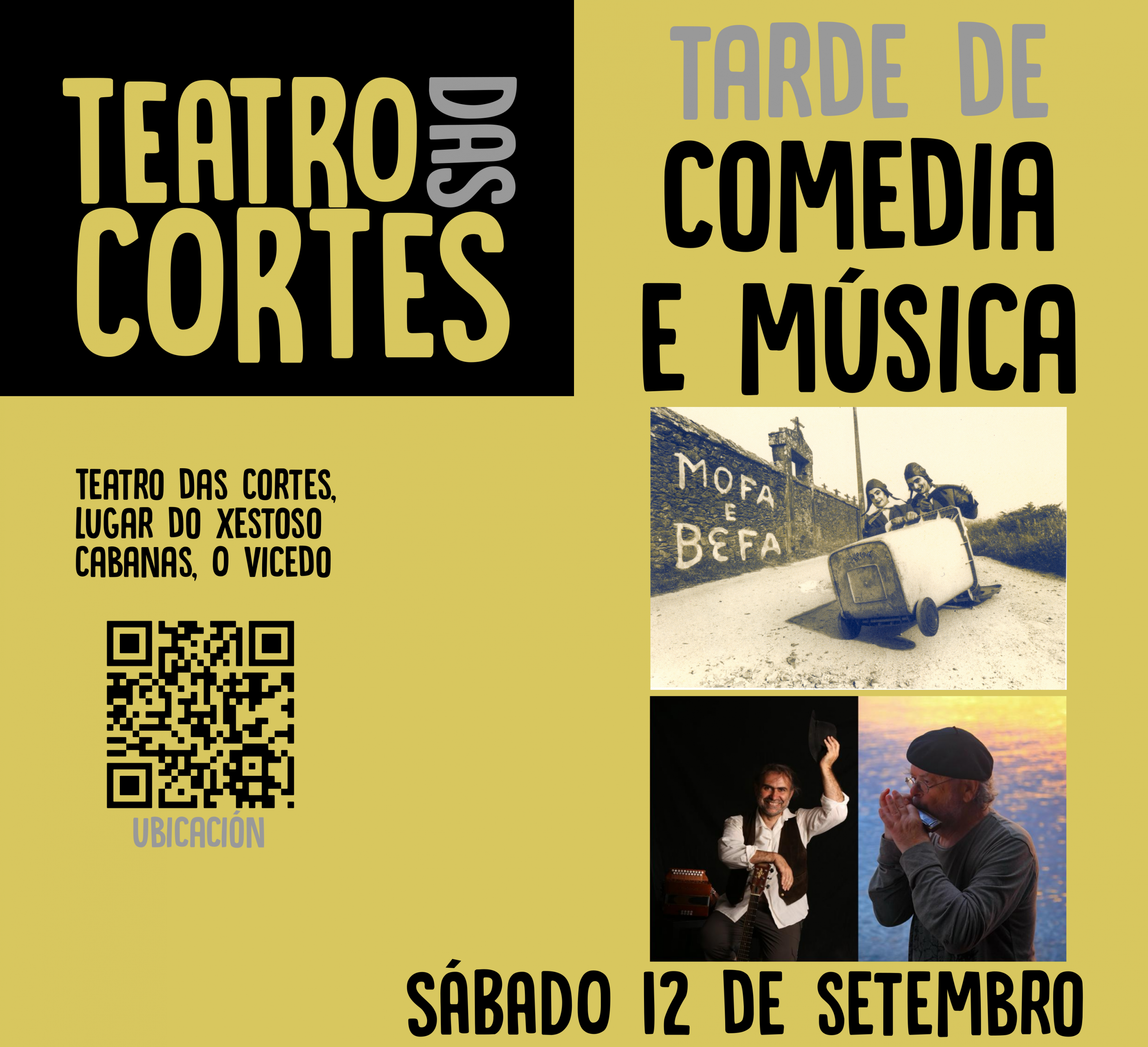 O Teatro das Cortes acolle este sábado unha tarde de humor e cantigas con Mofa e Befa, Xico de Cariño e Servando Barreiro