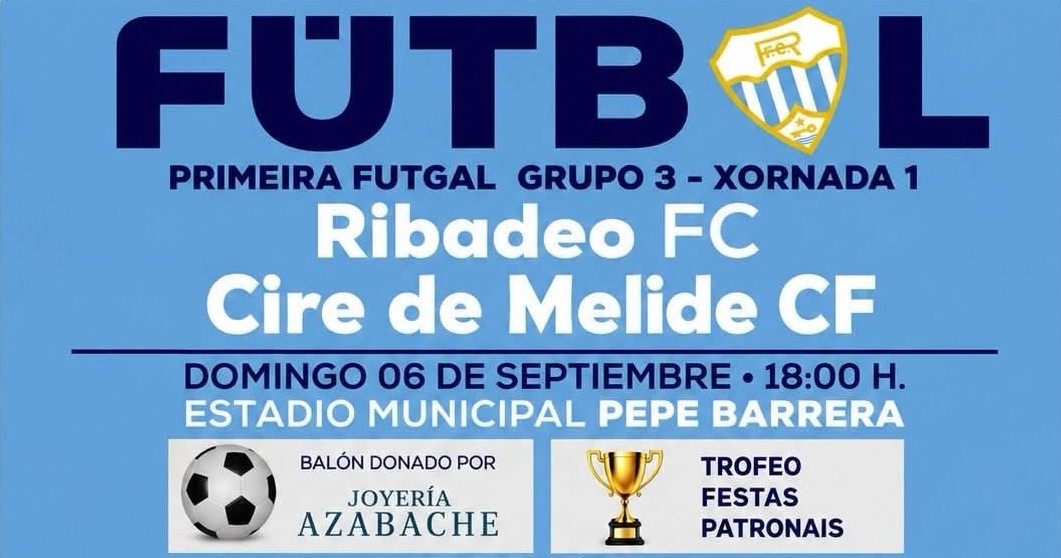Ribadeo FC e Cire de Melide disputarán o Trofeo Festas Patronais este domingo no Pepe Barrera